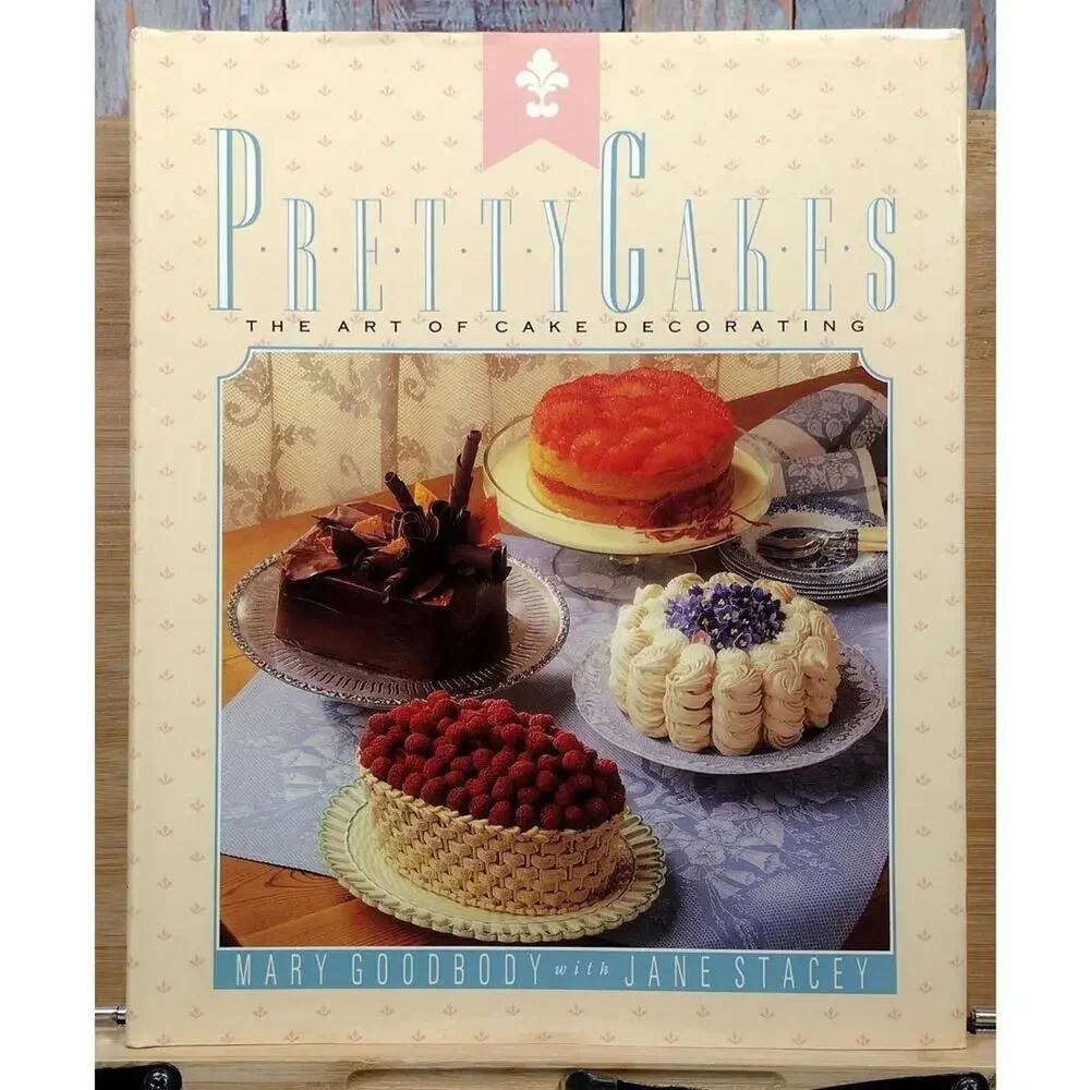 Pretty‎ Cakes: The Art of Cake Decorating by Mary Goodbody with Jane Stacey
